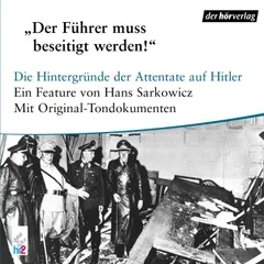 Der Führer muß beseitigt werden
