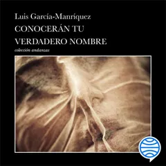 Conocerán tu verdadero nombre