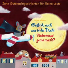 Weißt du auch, was in der Nacht Fledermausi gerne macht?