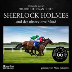 Sherlock Holmes und der observierte Mord (Die neuen Abenteuer, Folge 66)