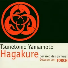 Hagakure. Der Weg des Samurai