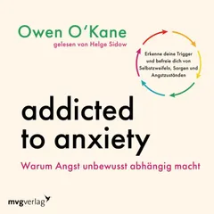 Addicted to Anxiety