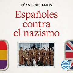 Españoles contra el nazismo