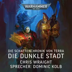 Warhammer 40.000: Die Schattenchronik von Terra 3
