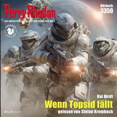 Perry Rhodan 3359: Wenn Topsid fällt