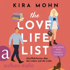 The Love-Life-List: (Un)Wahrheiten über das Leben und die Liebe
