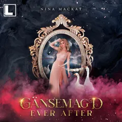 Gänsemagd ever after