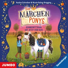 Die Märchenponys. Schneewittchen hat jetzt vier Hufe (Band 1)