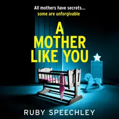 A Mother Like You