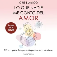 Lo que nadie me contó del amor