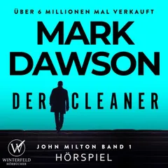 Der Cleaner - Krimi Hörbuch (John Milton 1) Hörspiel