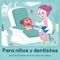 Para niños y dentistas