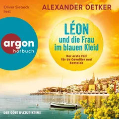Léon und die Frau im blauen Kleid - Der erste Fall für de Cavallier und Bentaleb