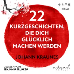 22 Kurzgeschichten, die dich glücklich machen werden