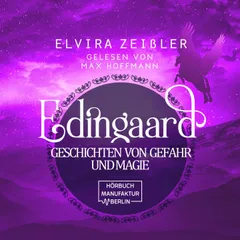 Edingaard - Geschichten von Gefahr und Magie - Edingaard-Saga