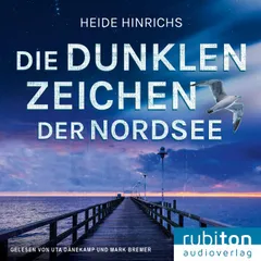 Die dunklen Zeichen der Nordsee