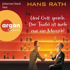 Und Gott sprach: Der Teufel ist auch nur ein Mensch!
