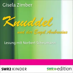 Knuddel und der Engel Ambrosius