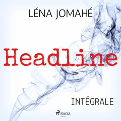 Headline – Intégrale