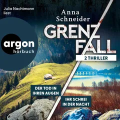Grenzfall - Der Tod in ihren Augen & Ihr Schrei in der Nacht