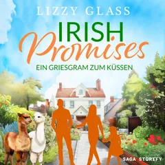 Irish Promises: Ein Griesgram zum Küssen