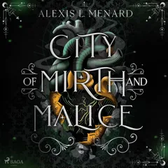 City of Mirth and Malice