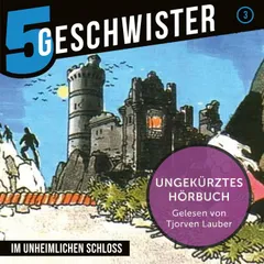 03: Im unheimlichen Schloss