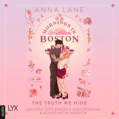 Mornings in Boston - The Truth We Hide