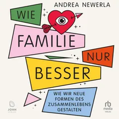 Wie Familie, nur besser
