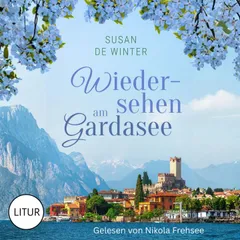 Wiedersehen am Gardasee - Lilly & Leo 3