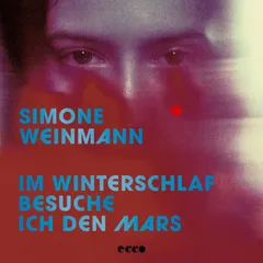 Im Winterschlaf besuche ich den Mars
