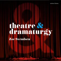 Theatre and Dramaturgy