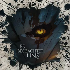 Es beobachtet uns