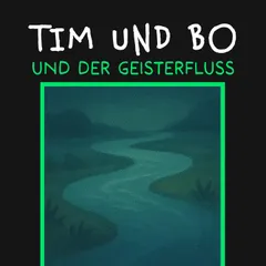 Und der Geisterfluss