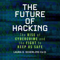 The Future of Hacking