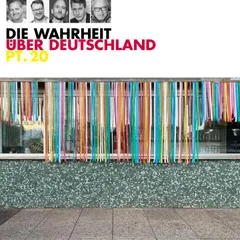 Die Wahrheit über Deutschland, Part 20