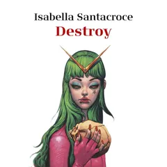 Destroy