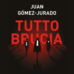 Tutto brucia