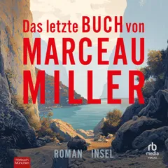 Das letzte Buch von Marceau Miller