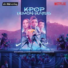 KPop Demon Hunters - Das offizielle Hörbuch zum Film - Junior-Edition
