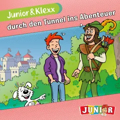 Junior & Klexx durch den Tunnel ins Abenteuer