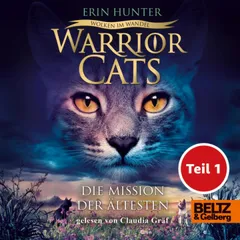 Warrior Cats. Wolken im Wandel. Die Mission der Ältesten - Teil 1