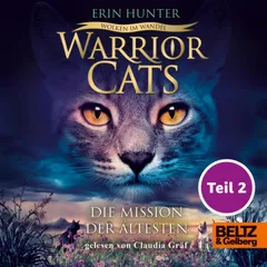 Warrior Cats. Wolken im Wandel. Die Mission der Ältesten - Teil 2