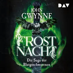 Frostnacht. Die Saga der Blutgeschworenen  — Die große Wikinger-Fantasy-Saga