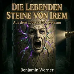 Die lebenden Steine von Irem