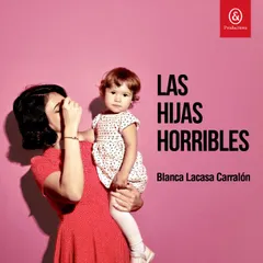 Las hijas horribles
