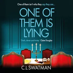 One of Them Is Lying