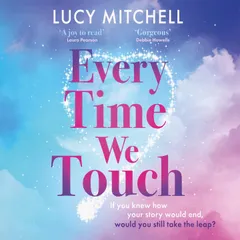 Every Time We Touch