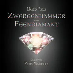 Zwergenhammer und Feendiamant