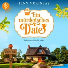 Ein mörderisches Date | Cosy Krimi Hörbuch